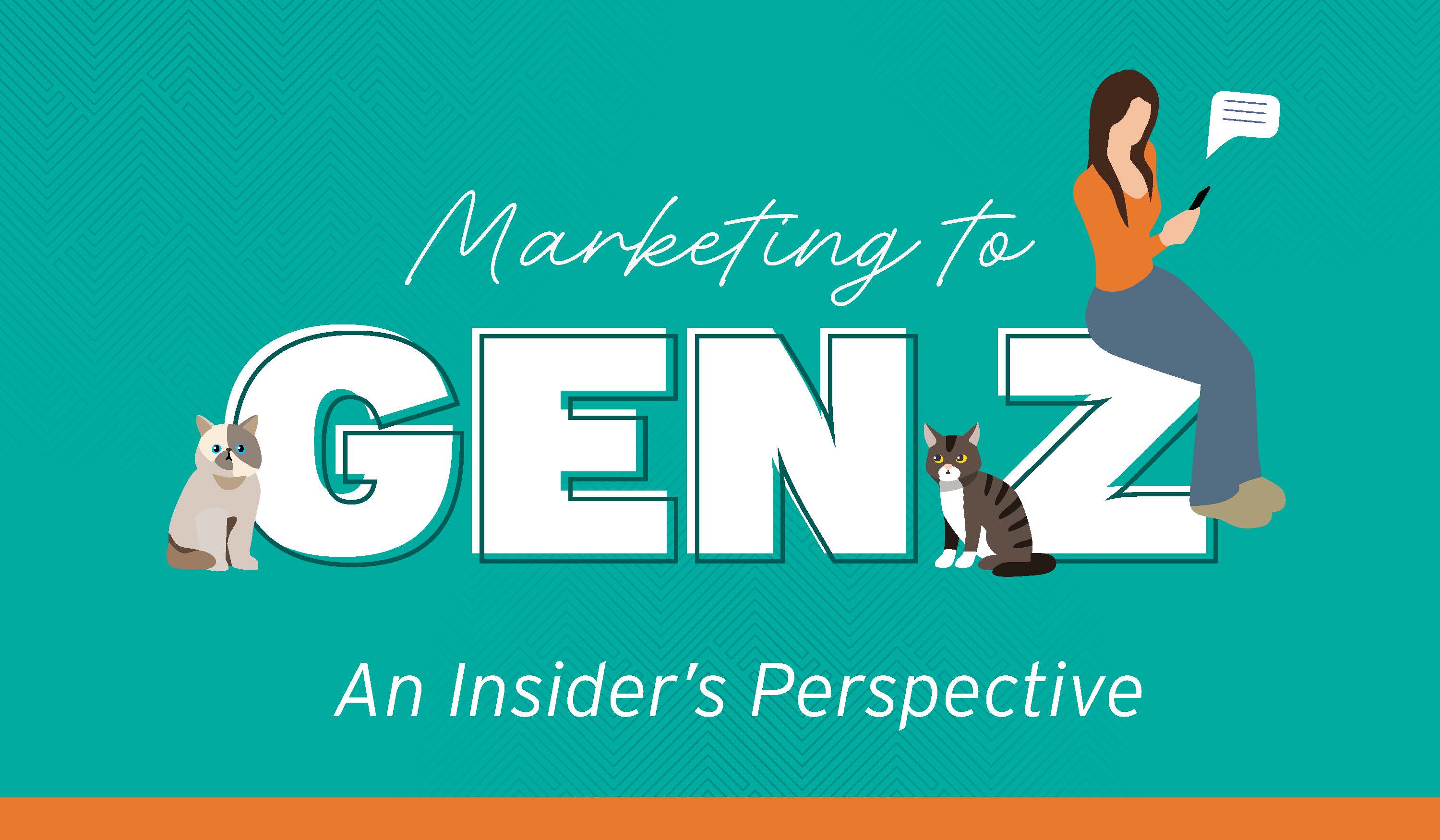 Marketing to Gen Z: An Insider’s Perspective